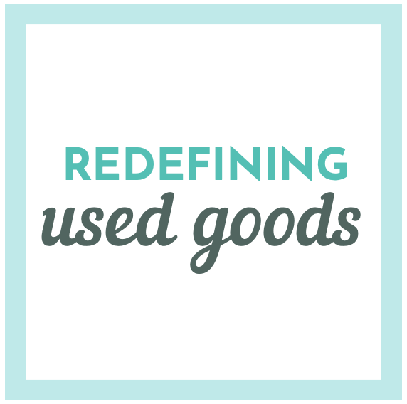 Redefining Used Goods